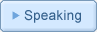 Speaking