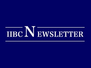 IIBC NEWSLETTER