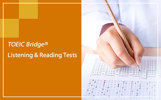 TOEIC Bridge Listening & Reading Tests