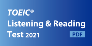 TOEIC Listening and Reading Test 2021